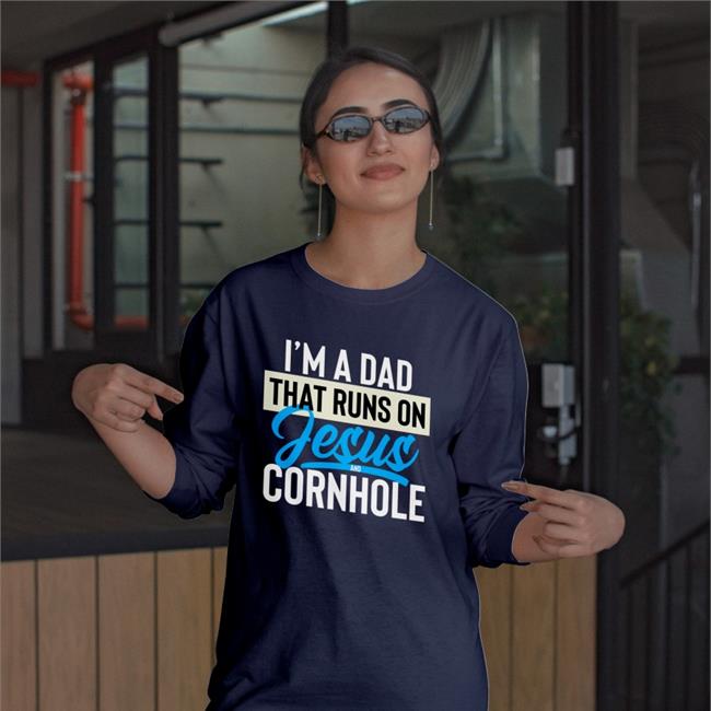 Shirts That Go Hard I'm A Dad That Runs On Jesus And Cornhole Shirt Black