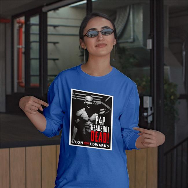 Paradigm Sports Store P4p Headshot Dead Leon Edwards Shirts Paradigm Sports Store P4p Headshot Dead Leon Edwards Shirt Leon Rocky Edwards