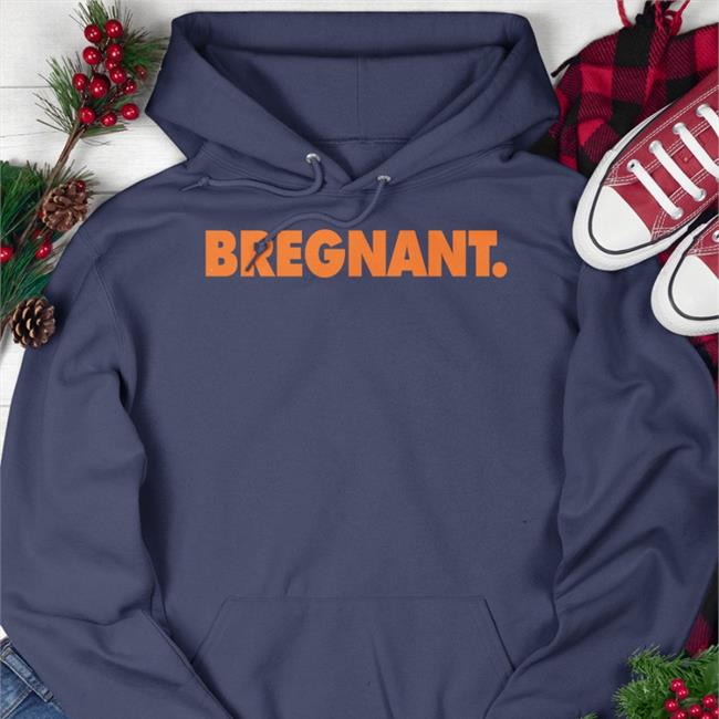 Bregnant Shirt Breggy