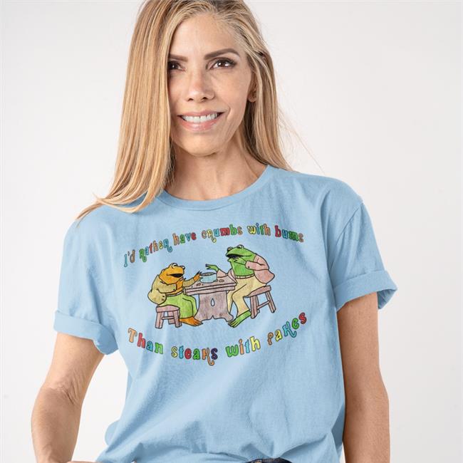 I'd Rather Have Crumbs With Bums Than Steaks With Fakes Tees Jmcgg I'd Rather Have Crumbs With Bums Than Steaks With Fakes T Shirt Justinsartstore