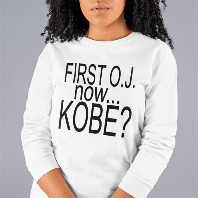 Tommymcbuckets First Oj Now Kobe That's It No More White Girls Hoodie