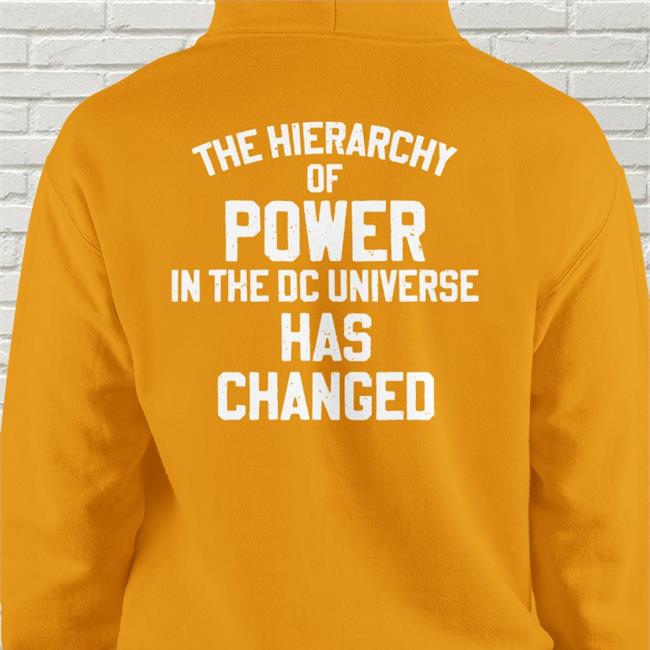 The Rock The Hierarchy Of Power In The Dc Universe Has Changed Shirt Dwayne Johnson