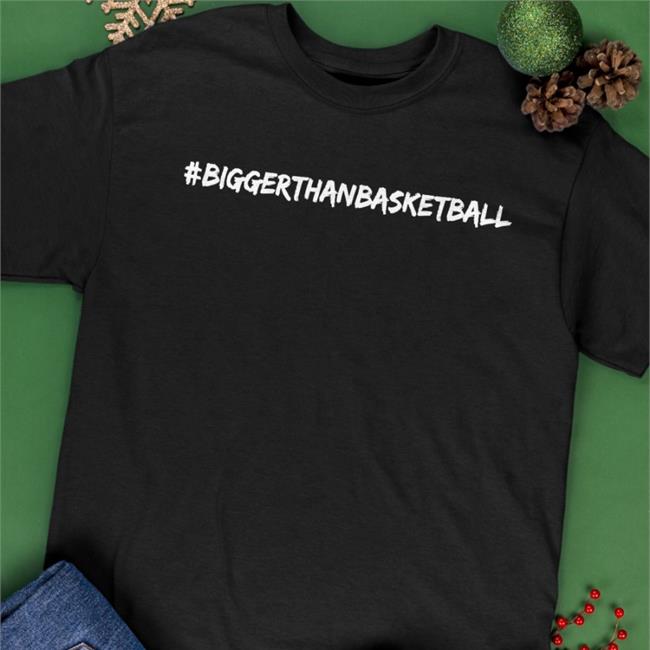 Bigger Than Basketball Shirt Paul Reed Paul Reed Bigger Than Basketball Hoodie