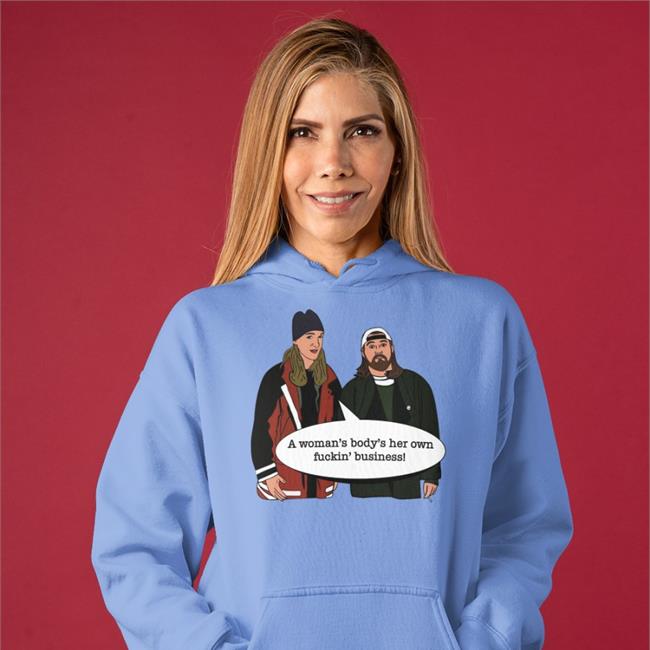 A Woma's Body's Her Own Fuckin' Business Shirt Jay And Silent Bob