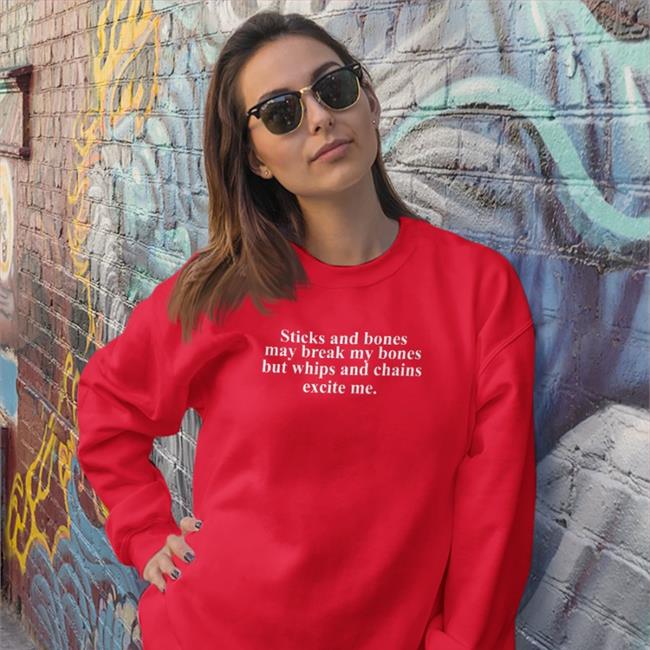 Sticks And Stones May Break My Bones But Whips And Chains Excite Me Shirt Harry Styles Wearing Sticks And Stones May Break My Bones But Whips And Chains Excite Me Funny T Shirt