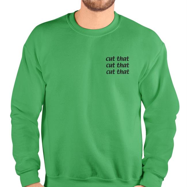 The Always Sunny Podcast Merch Cut That Sweatshirt Rob Mcelhenney Glenn Howerton Rob Mcelhenney The Always Sunny Podcast Cut That Shirt