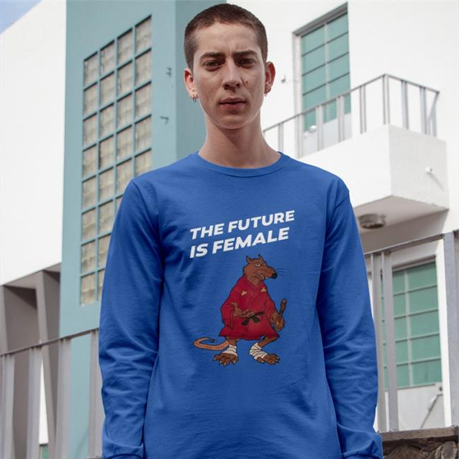 Shirts That Go Hard The Future Is Female Tee Shirt