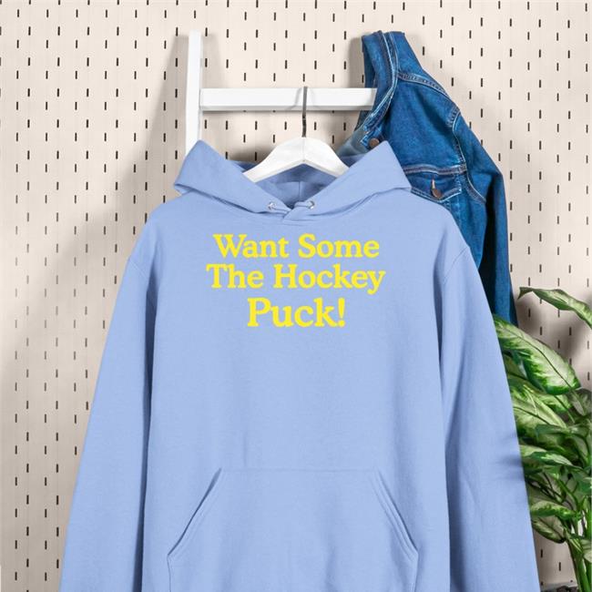 Want Some The Hockey Puck T Shirts Poorly Translated Shirts