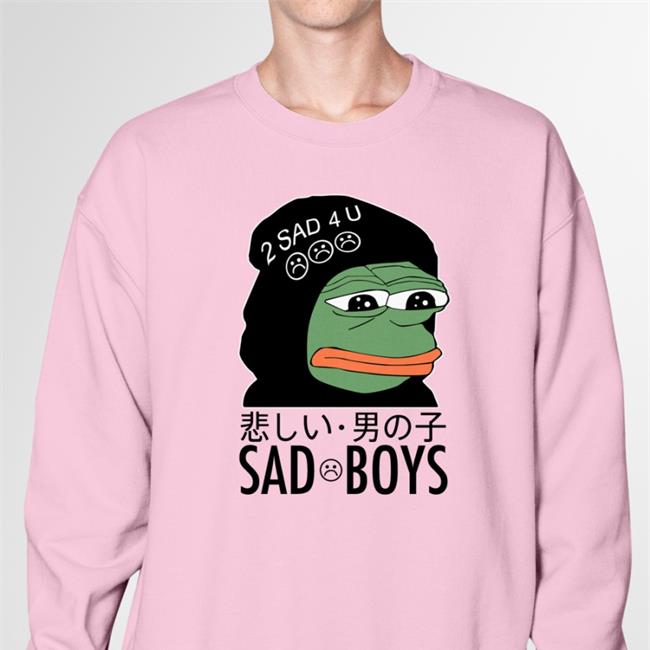 Pepe The Frog Sad Boys 2 Sad 4 U Shirt Internet Club Merch