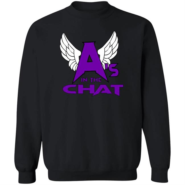 Alan Angels Prowrestlingtees A's In The Chat Shirt A's In The Chat Shirt Prowrestlingtees Alan Angels