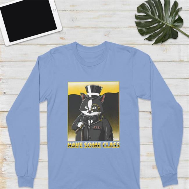 Sir Seymour Shirt Have Some Class Store
