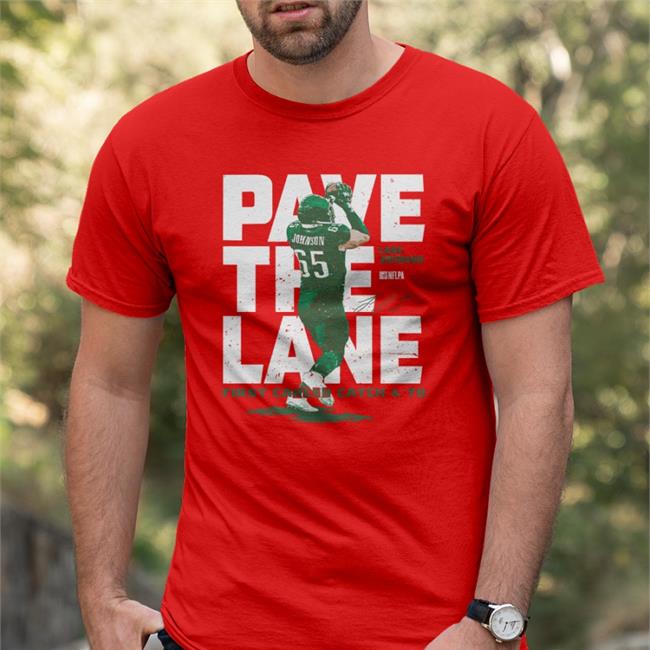 Lane Johnson Philadelphia Pave The Lane Td Wht Shirt Nick Sirianni 500Level Merch
