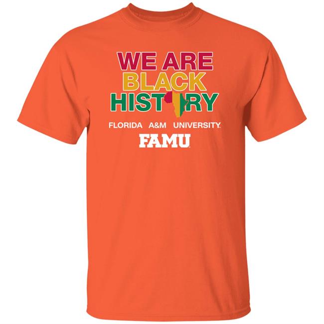 We Are Black History Florida A&M University Shirt Hibbett Merch Champion Men's Florida A&M Rattlers We Are Black History Shirt Hawthorne Hornets