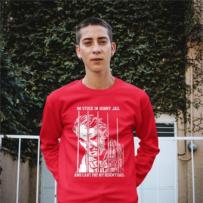 Goodshirts Store I'm Stuck In Horny Jail Tee Shirts That Go Hard