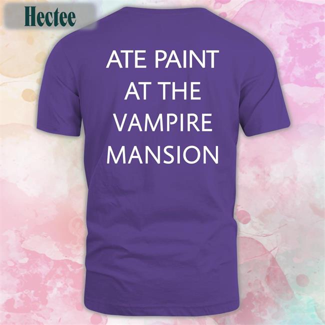 Black Famouslastrats Ate Paint At The Vampire Mansion Shirt