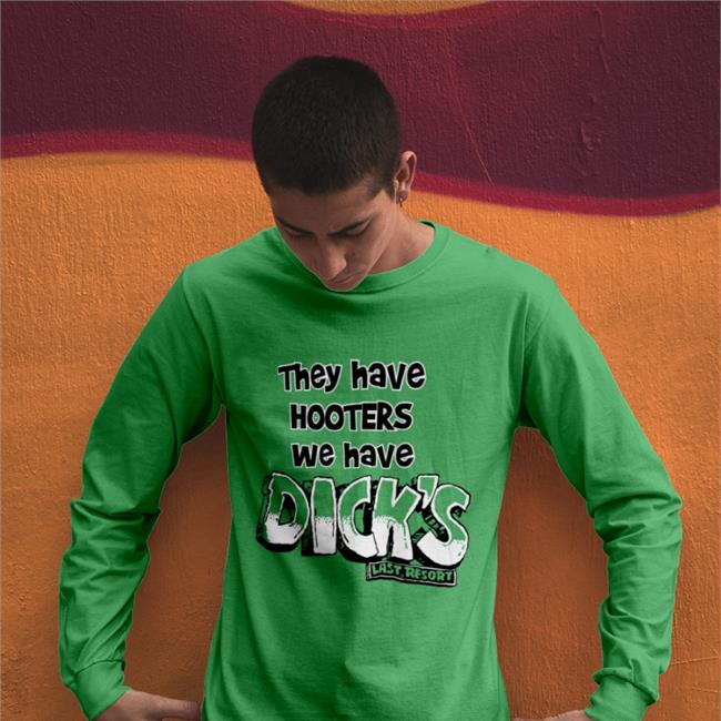 They Have Hooters We Have Dick's Hoodie Amessyscorpio