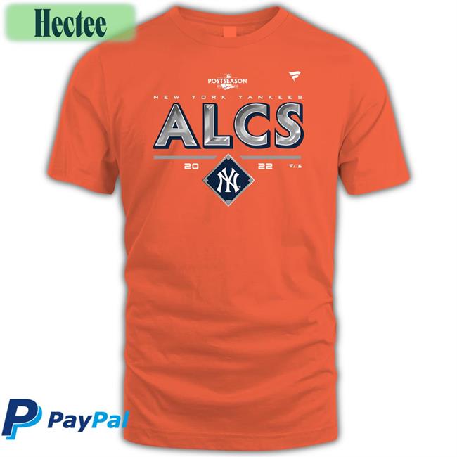 New York Yankees Alcs Tee Shirt New York Yankees Alcs 2022 Shirt