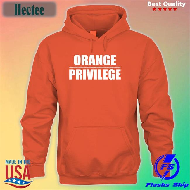 Orange Privilege T Shirt