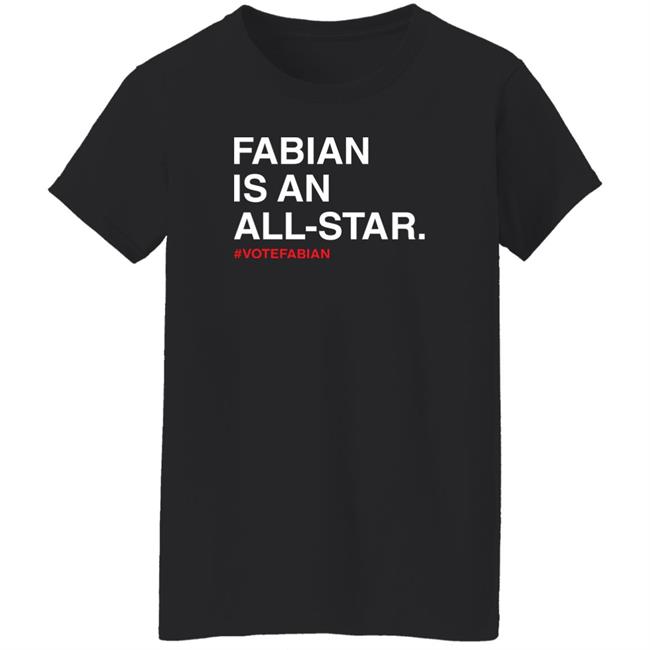 Obvious Shirt Merch Fabian Is An All-Star Votefabian Shirt