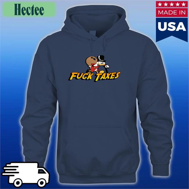 Sofie Fuck Taxes Scrooge Mcduck Shirts