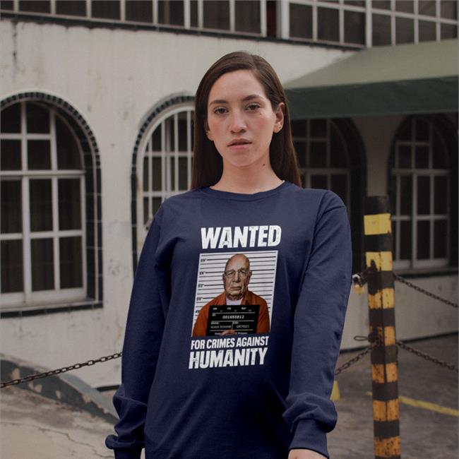 Wanted For Crimes Against Humanity Tee Shirt