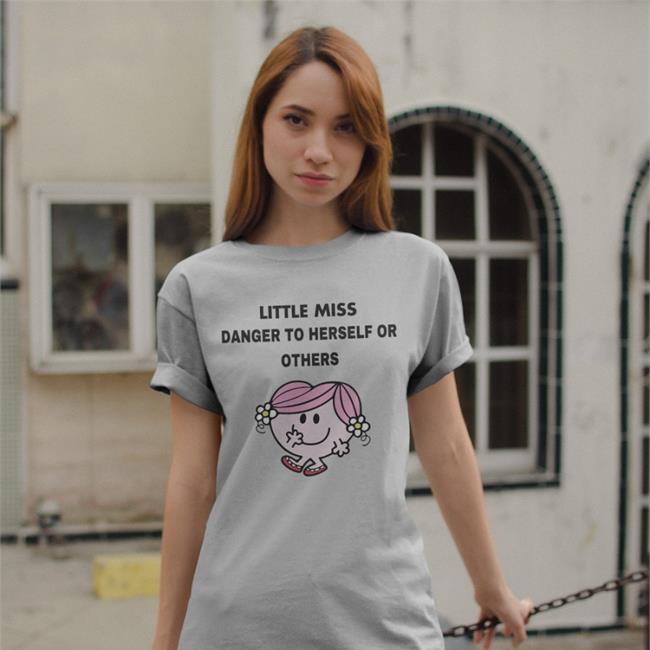 Peroxldeprincss Little Miss Danger To Herself Or Others Funny T Shirt Funny Little Miss Danger To Herself Or Others Shirt