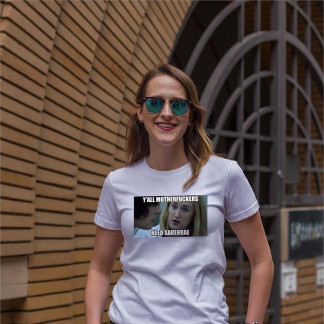 Y'all Motherfuckers Need Sarenrae Shirt