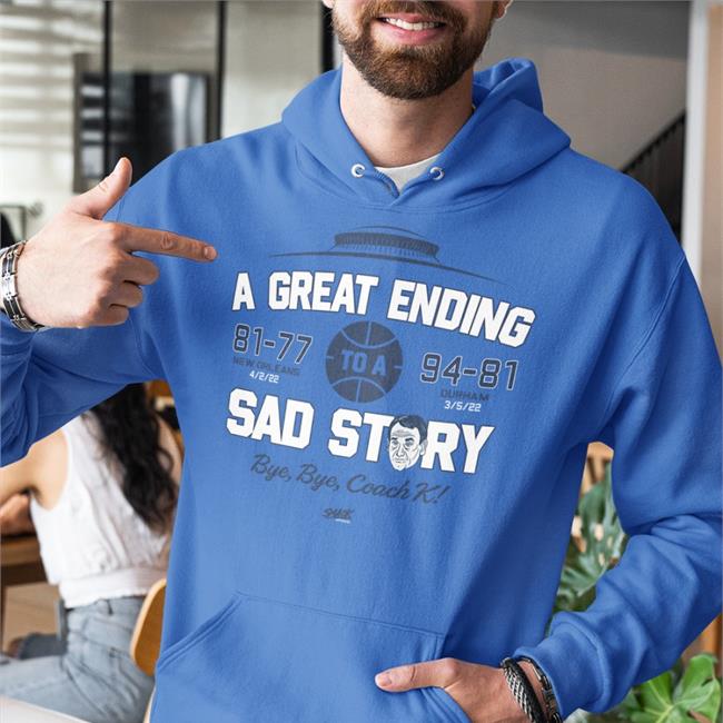 Crazie Talk A Great Ending 81 77 To A 97 81 Sad Story Tee Shirt North Carolina Basketball Fans Smack Apparel