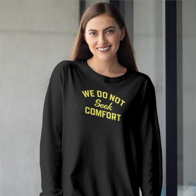 Tomlin We Do Not Seek Comfort Hoodie Brooke Pryor