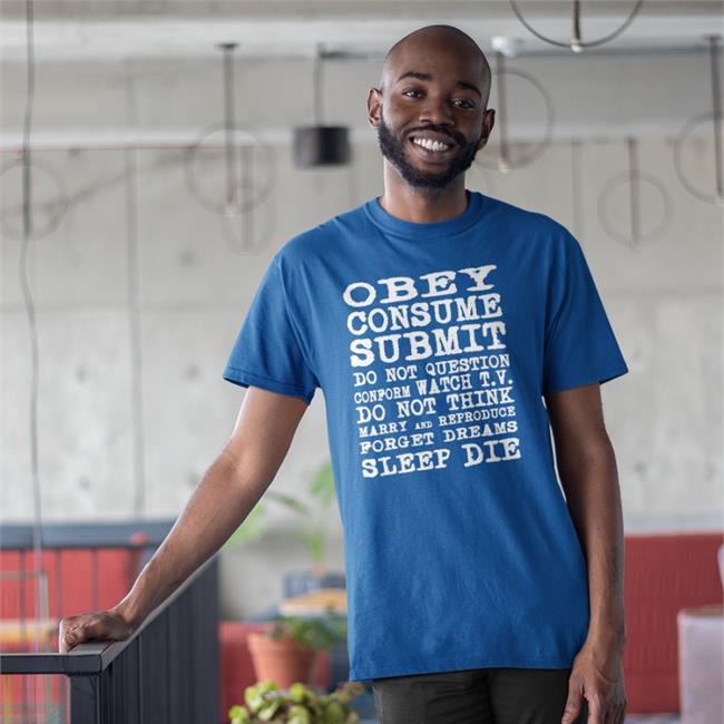Poorly Translated Shirts Obey Consume Submit Shirt Black Obey Consume Submit T Shirts