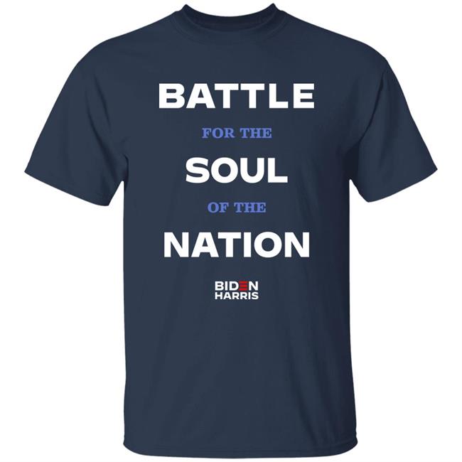 Battle For The Soul Of The Nation Biden Harris Shirt Bradd Silver