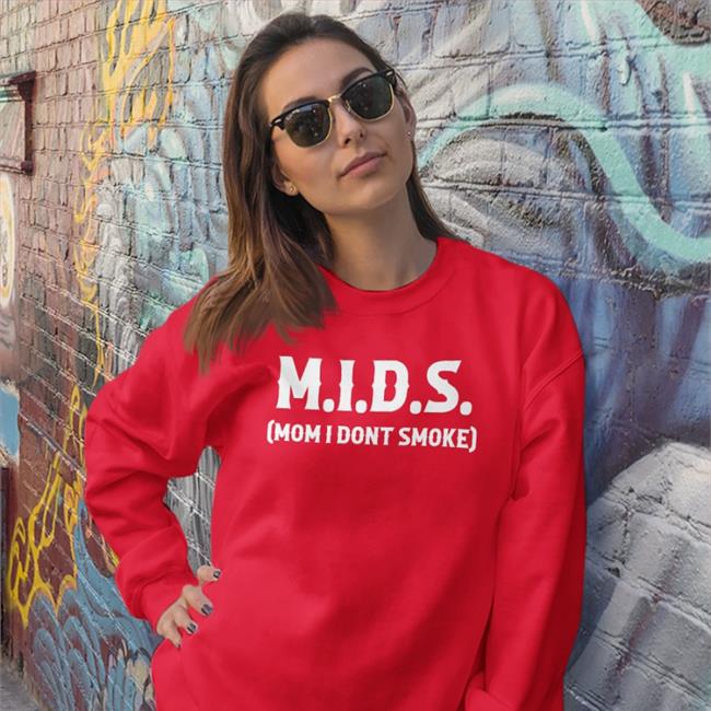 Mids Mom I Dont Smoke Tee