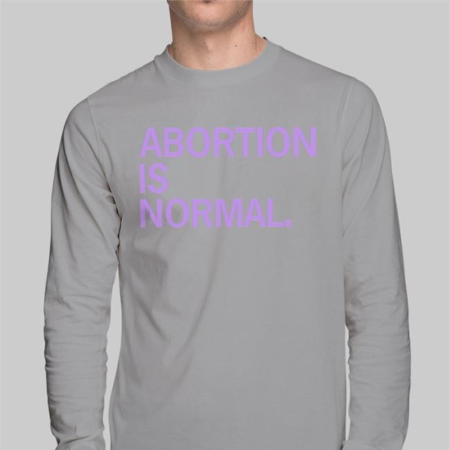 Abortion Is Normal Long Sleeve Tee Shirt Planned Parenthood North Central States