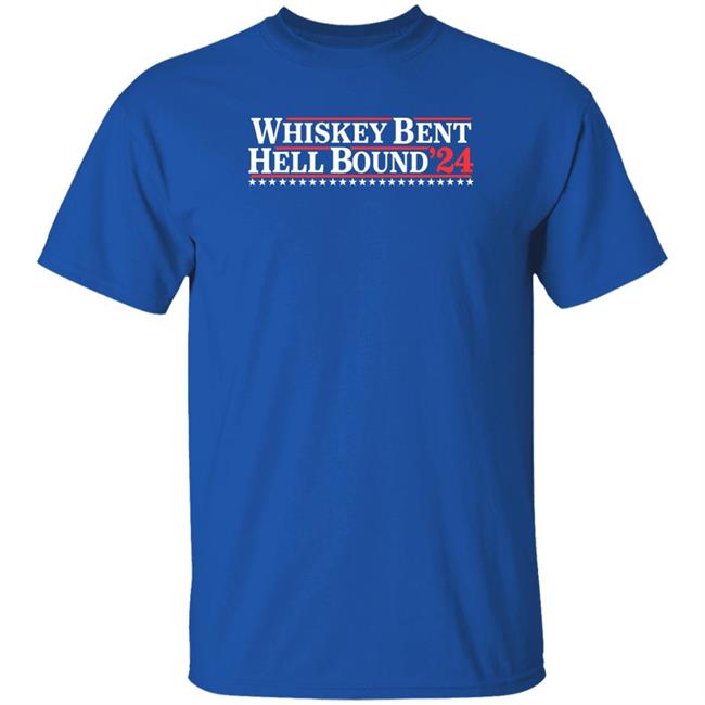 Whiskey Riff Whiskey Bent Hell Bound '24 Shirt Whiskeyriff Store