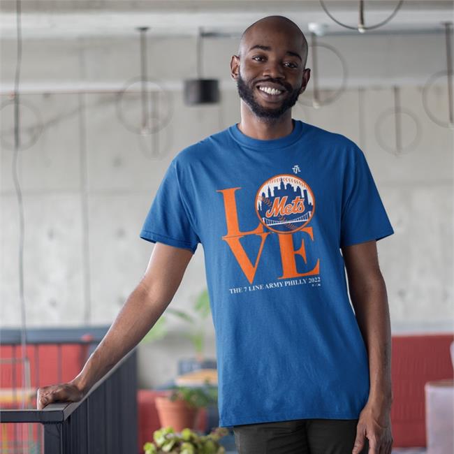 Love Mets The 7 Line Army Philly 2022 T-Shirt The 7 Line