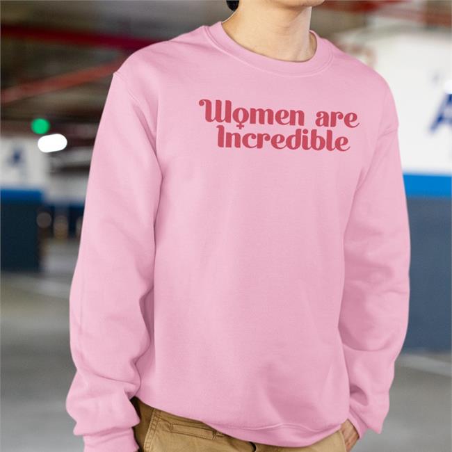 Colleen And Rachel Are Wearing Women Are Incredible Tee Shirt Soph Women Are Incredible Shirt Colleen And Rachel Soph