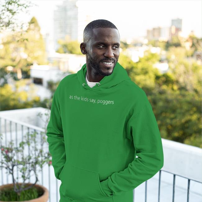 As The Kids Say Poggers Shirt