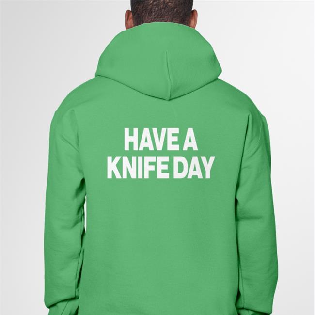 Have A Knife Day Shirt Blue Poorly Translated Shirts Poorly Translated Shirts l Have A Knife Day T Shirts Blue