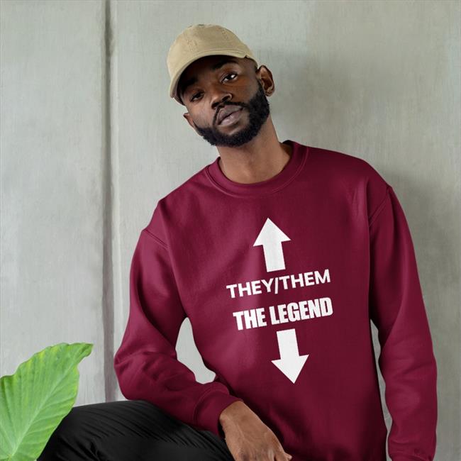 They Them The Legend T-Shirt