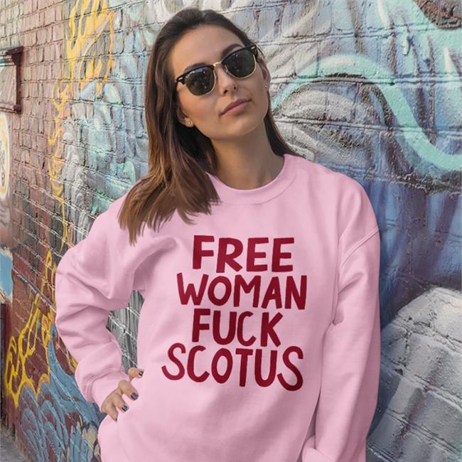 Tomorrow Free Woman Fuck Scotus T Shirt White