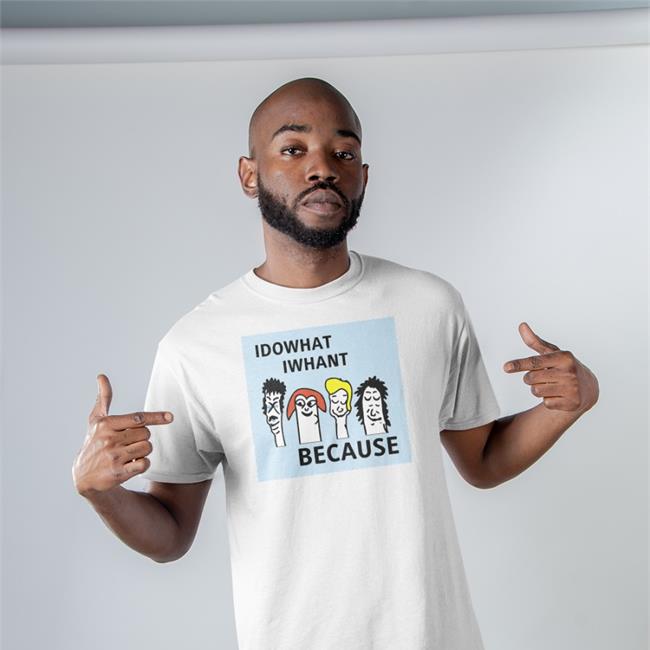 I Do What I Whant Because Shirt Translatedtees Poorly Translated Shirts