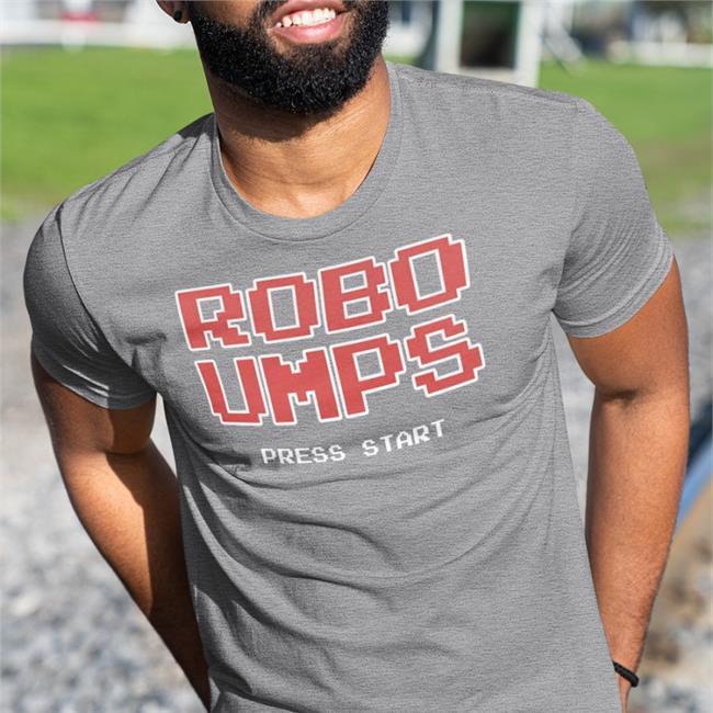 Robo Umps Press Start New Shirt
