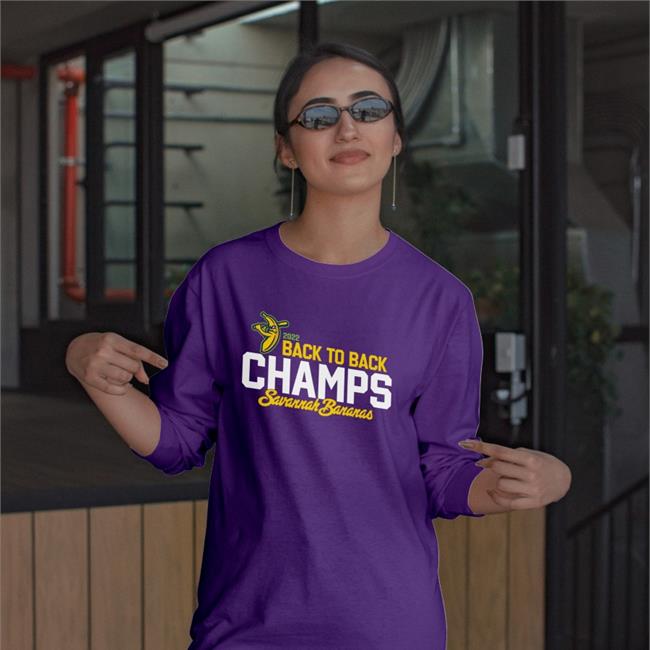 Back To Back Champs Savannah Bananas T Shirts Savannah Bananas Store 2022 Cpl Championship Shirts