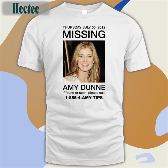 Thursday July 05 2012 Missing Amy Dunne If Found Or Seen Please Call 1-855-4-Amy-Tips Sweatshirt