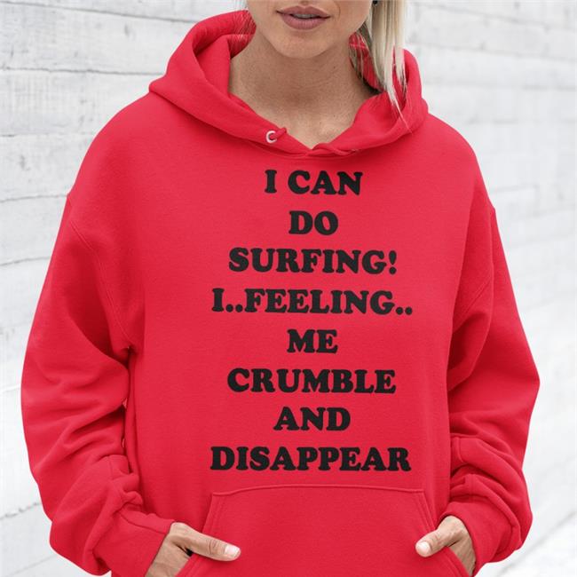 I Can Do Surfing Shirt