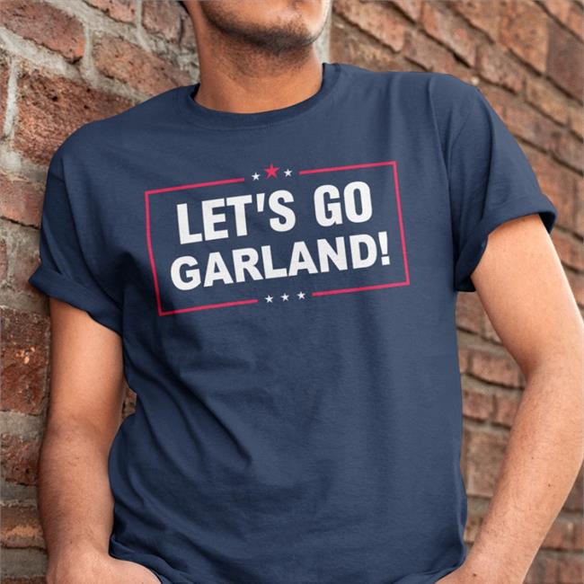 Let's Go Garland New Shirt