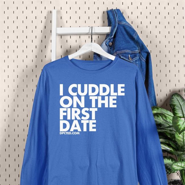 Zayn Malik I Cuddle On The First Date Long Sleeve Tee Shirt
