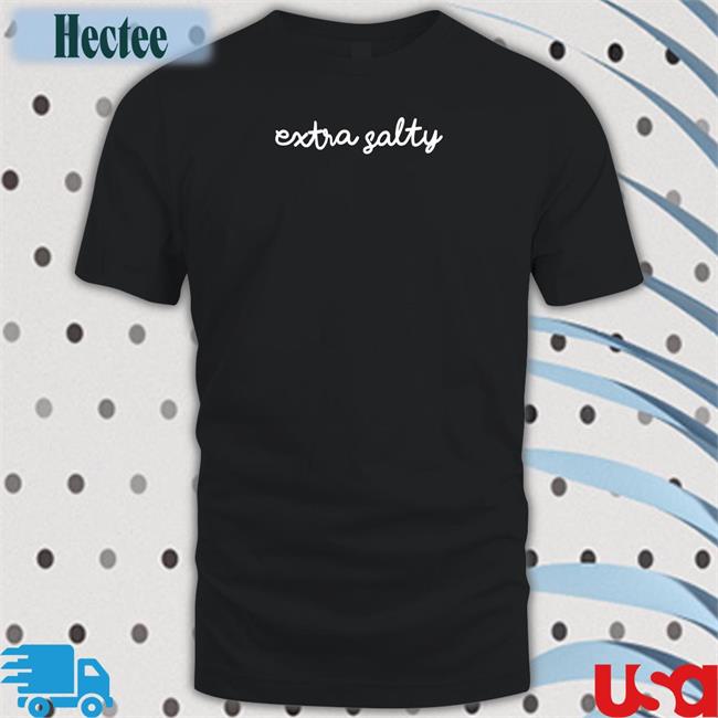 Wicked Naughty Store Extra Salty T Shirt