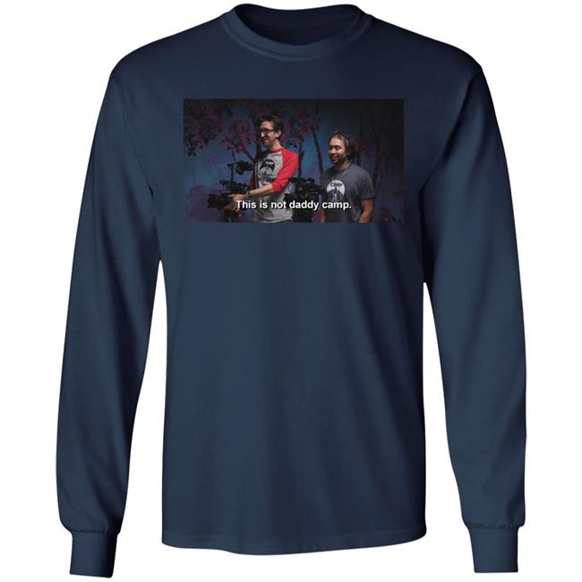 This Is Not Daddy Camp Shirt Watcher