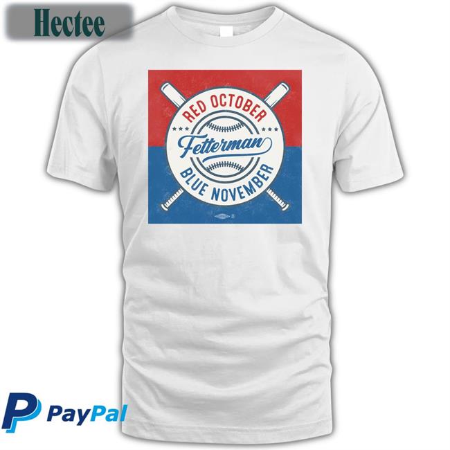 Johnfetterman Store Red October Blue November Fetterman Shirt